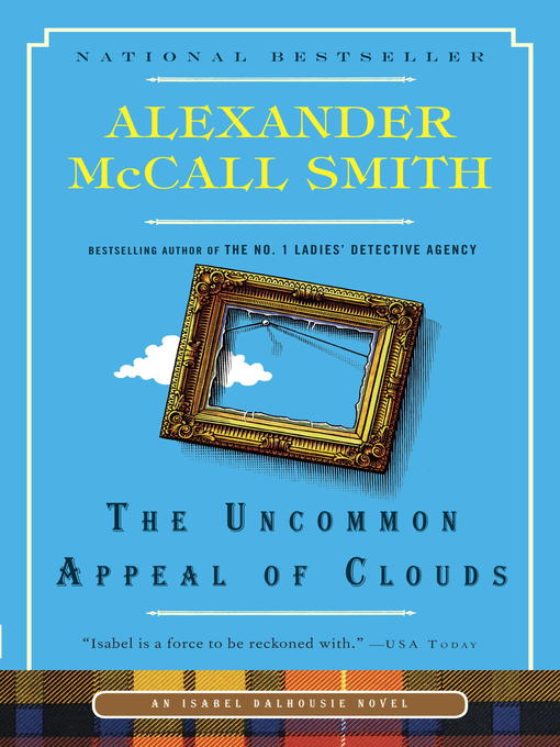 Title details for The Uncommon Appeal of Clouds by Alexander McCall Smith - Wait list